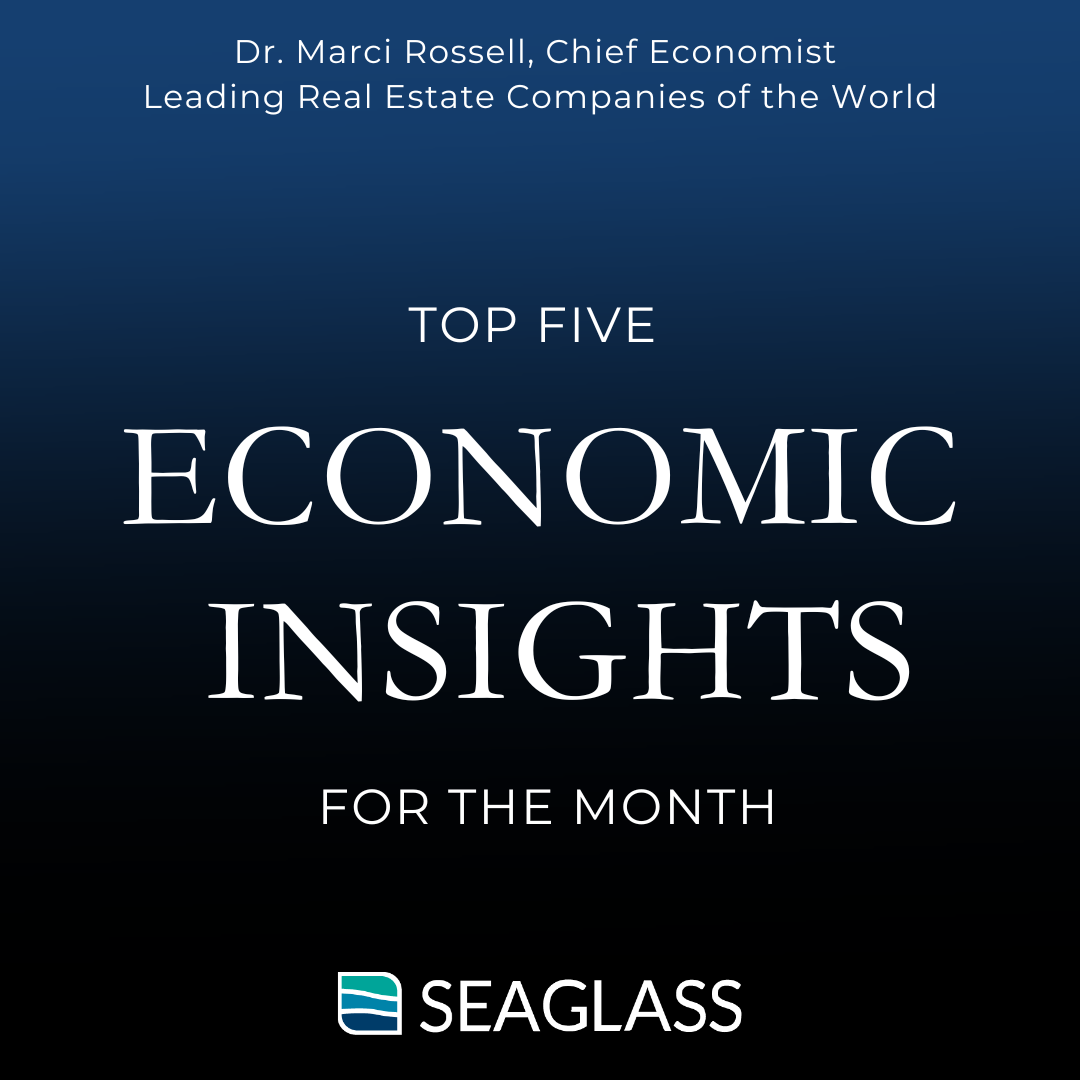 Top Five Economic Insights for January 2026 by Dr. Marci Rossell, Chief Economist at Leading Real Estate Companies of the World.